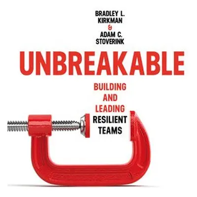 Unbreakable - Kirkman, Bradley L. a Stoverink, Adam