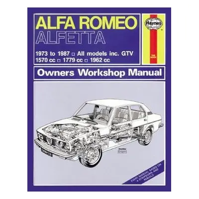 Alfa Romeo Alfetta (1973 - 1987) Haynes Repair Manual - Haynes Publishing