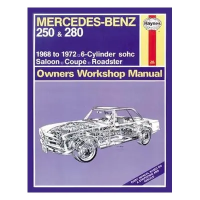 Mercedes-Benz 250 a 280 (68 - 72) Haynes Repair Manual - Haynes Publishing