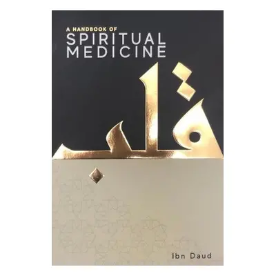 Handbook of Spiritual Medicine