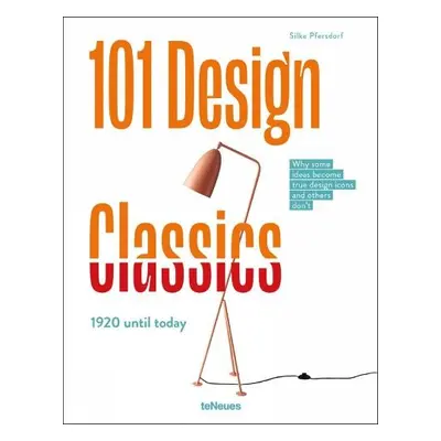 101 Design Classics - Pfersdorf, Silke