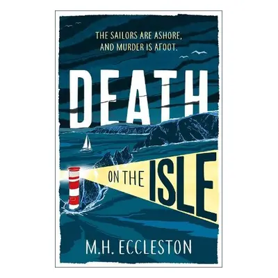 Death on the Isle - Eccleston, M.H.