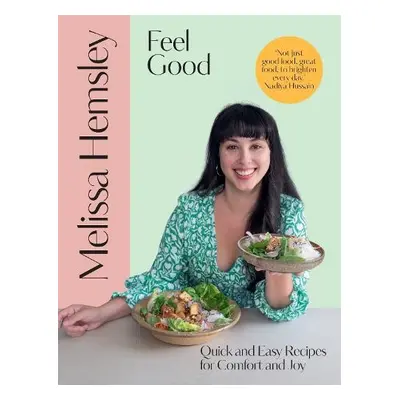 Feel Good - Hemsley, Melissa