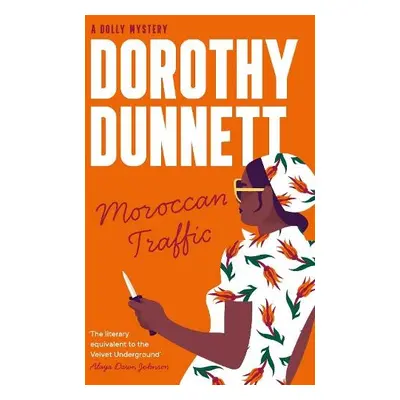 Moroccan Traffic - Dunnett, Dorothy