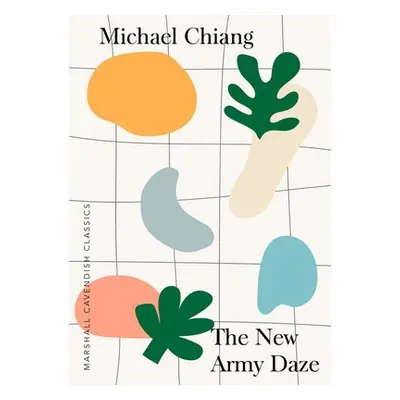 New Army Daze - Chiang, Michael