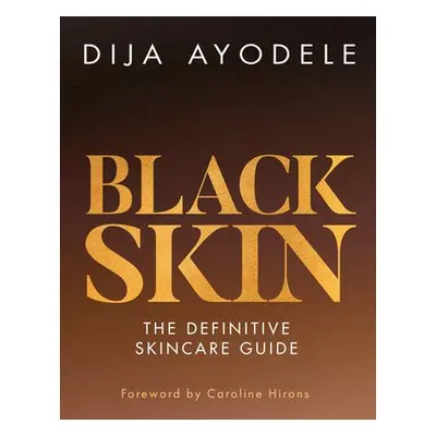 Black Skin - Ayodele, Dija