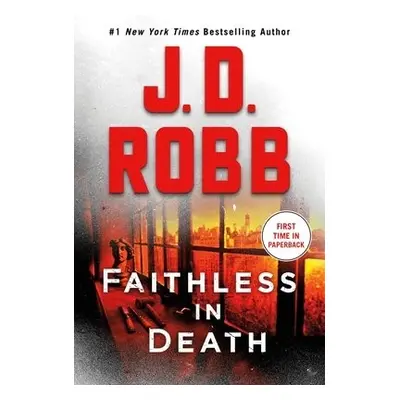 Faithless in Death - Robb, J. D.