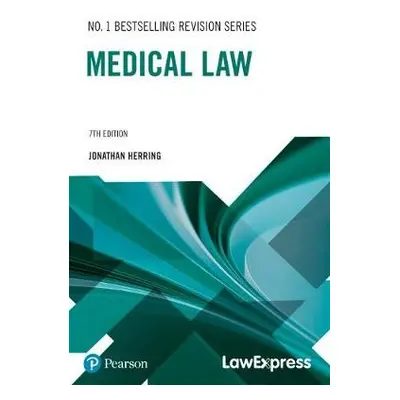 Law Express: Medical Law - Herring, Jonathan