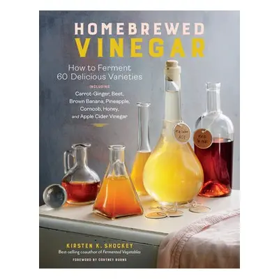 Homebrewed Vinegar - K. Shockey, Kirsten