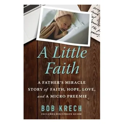 Little Faith - Krech, Bob