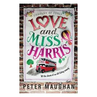 Love and Miss Harris - Maughan, Peter