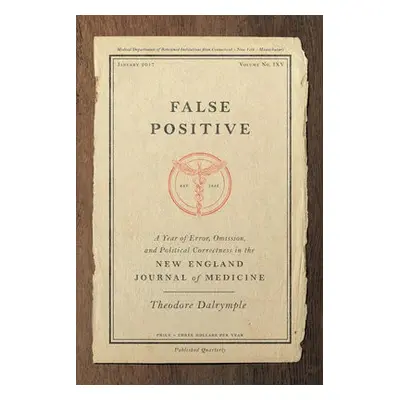 False Positive - Dalrymple, Theodore