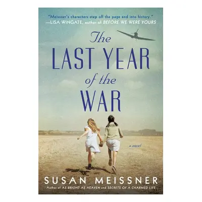 Last Year of the War - Meissner, Susan