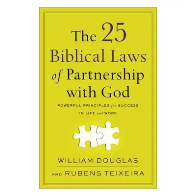 25 Biblical Laws of Partnership with God - Powerful Principles for Success in Life and Work - Do