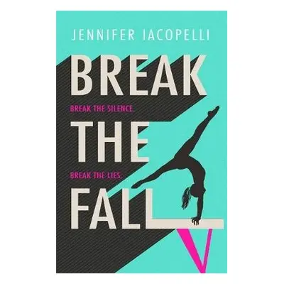 Break The Fall - Iacopelli, Jennifer