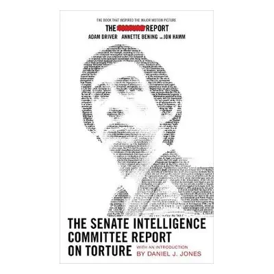 Senate Intelligence Committee Report On Torture - Senate Select Committee On Intelligence