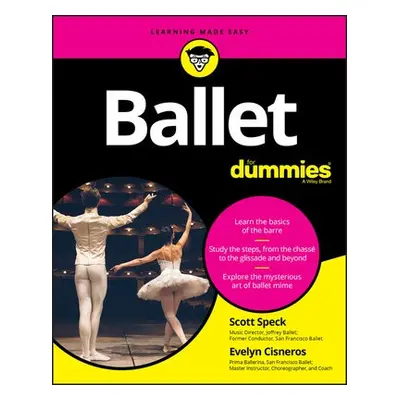 Ballet For Dummies - Speck, Scott a Cisneros, Evelyn