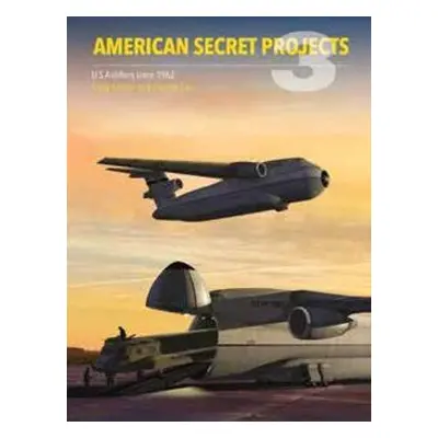 American Secret Projects 3 - Kaston, Craig a Cox, George