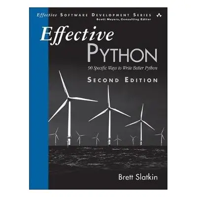 Effective Python - Slatkin, Brett