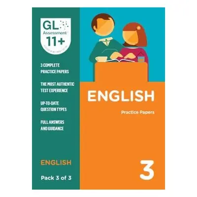 11+ Practice Papers English Pack 3 (Multiple Choice) - GL Assessment