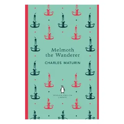 Melmoth the Wanderer - Maturin, Charles