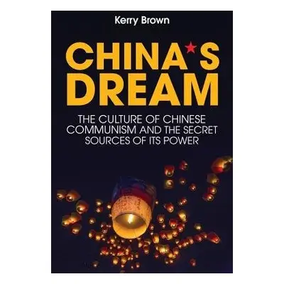 China's Dream - Brown, Kerry