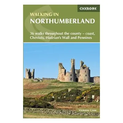 Walking in Northumberland - Crow, Vivienne