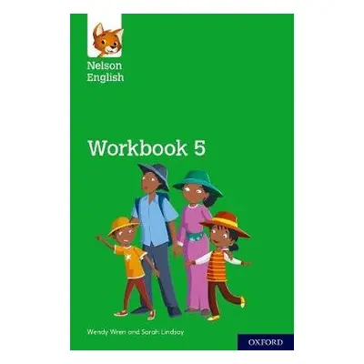 Nelson English: Year 5/Primary 6: Workbook 5 - Wren, Wendy a Lindsay, Sarah