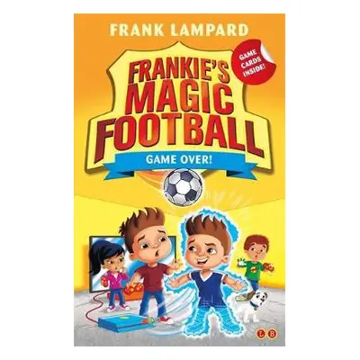 Frankie's Magic Football: Game Over! - Lampard, Frank