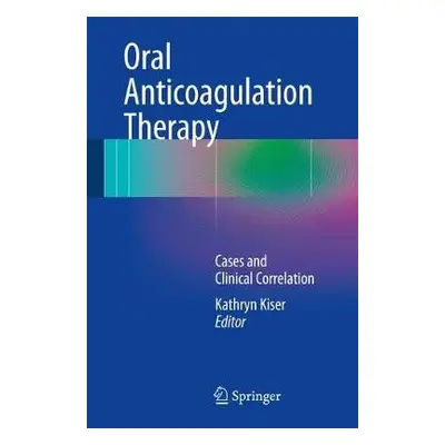 Oral Anticoagulation Therapy