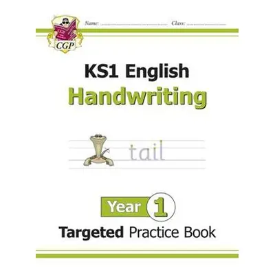 KS1 English Year 1 Handwriting Targeted Practice Book - CGP Books