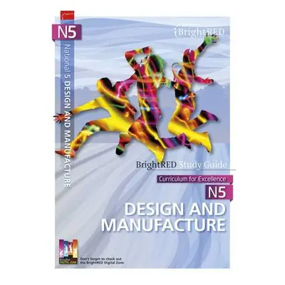 National 5 Design and Manufacture Study Guide - Aitkens, Scott