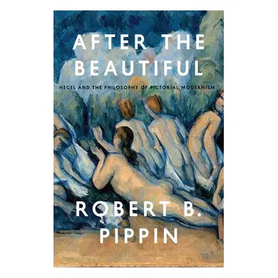 After the Beautiful - Pippin, Robert B.