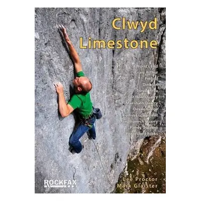 Clwyd Limestone - Glaister, Mark a Proctor, Lee