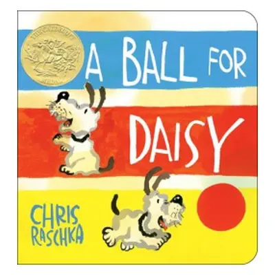 Ball for Daisy - Raschka, Chris