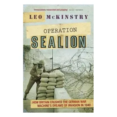 Operation Sealion - McKinstry, Leo