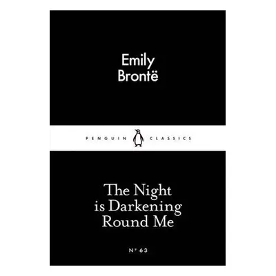 Night is Darkening Round Me - Bronte, Emily