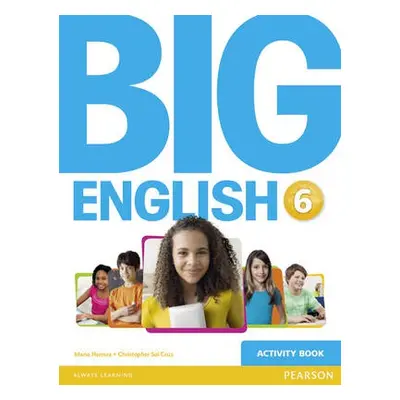 Big English 6 Activity Book - Herrera, Mario a Cruz, Christopher a Sol Cruz, Christopher