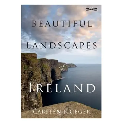 Beautiful Landscapes of Ireland - Krieger, Carsten