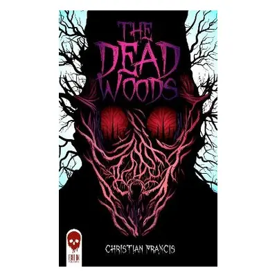 Dead Woods - Francis, Christian