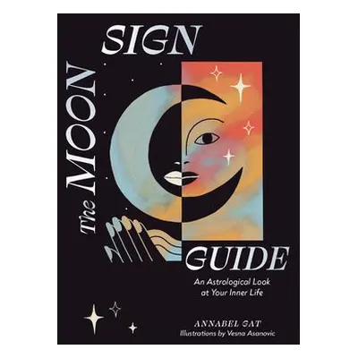 Moon Sign Guide - Gat, Annabel