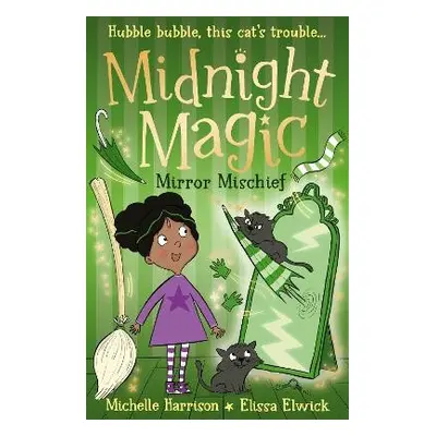 Midnight Magic: Mirror Mischief - Harrison, Michelle