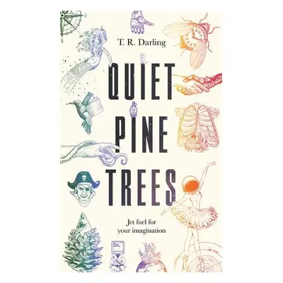 Quiet Pine Trees - R. Darling, T.