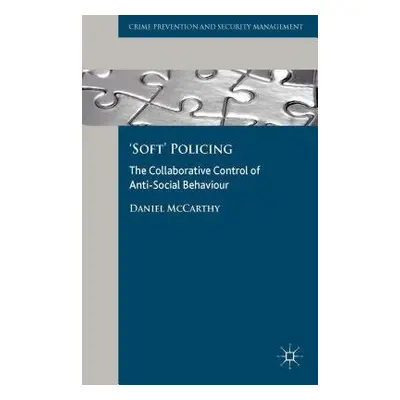 'Soft' Policing - McCarthy, D.