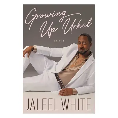 Growing Up Urkel - White, Jaleel