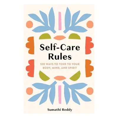 Self-Care Rules - Reddy, Sumathi