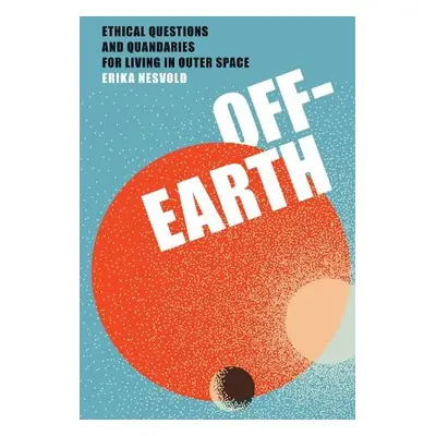 Off-Earth - Nesvold, Erika