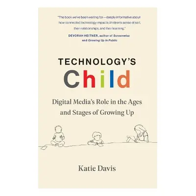 Technology's Child - Davis, Katie