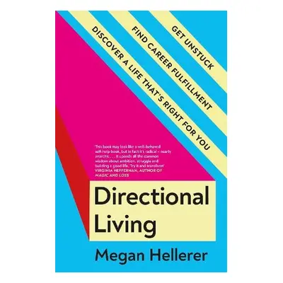 Directional Living - Hellerer, Megan