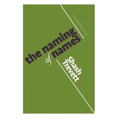 Naming of Names - Trevett, Shash